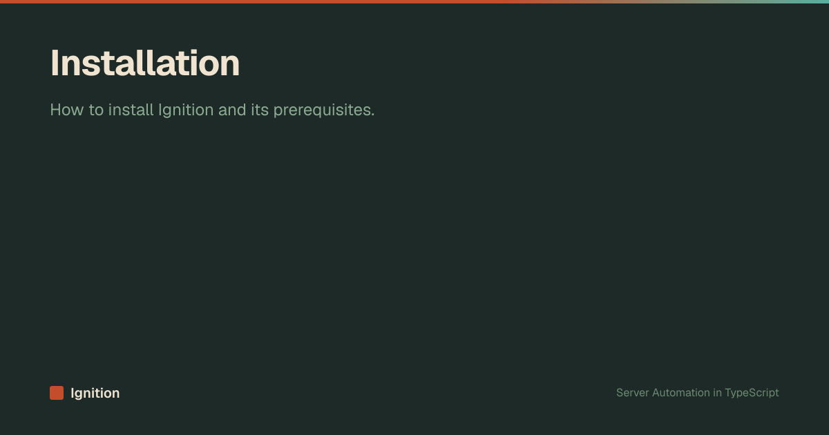 Ignition Developer Install Installation | Ignition