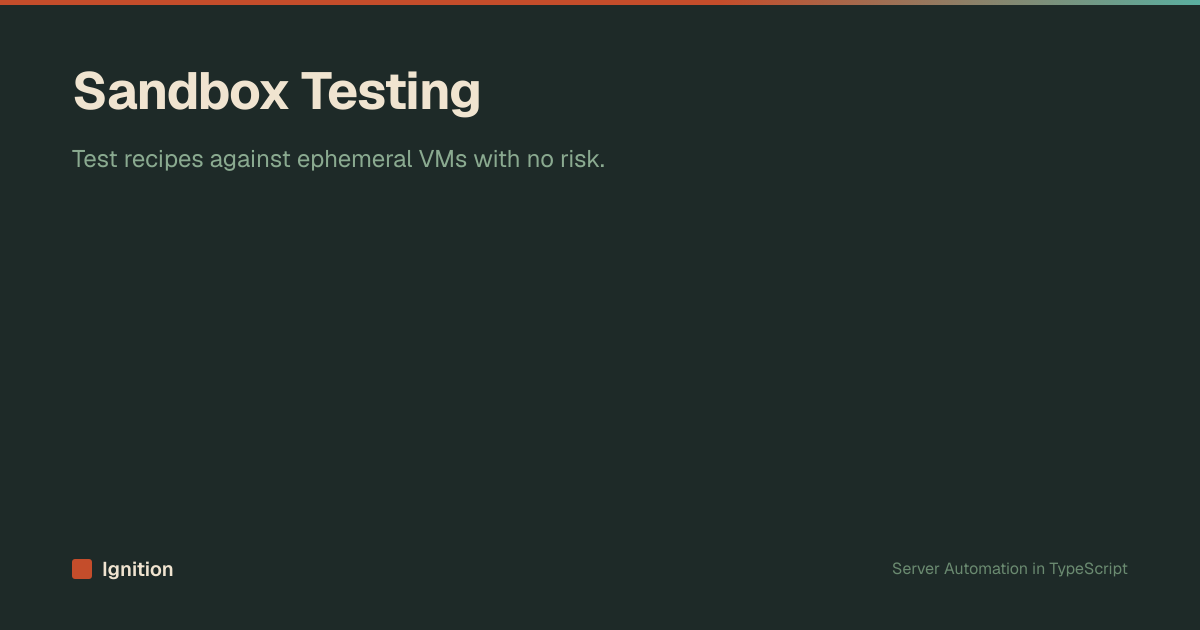 Sandbox Testing | Ignition